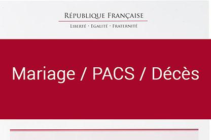 Mariage / PACS / Décès